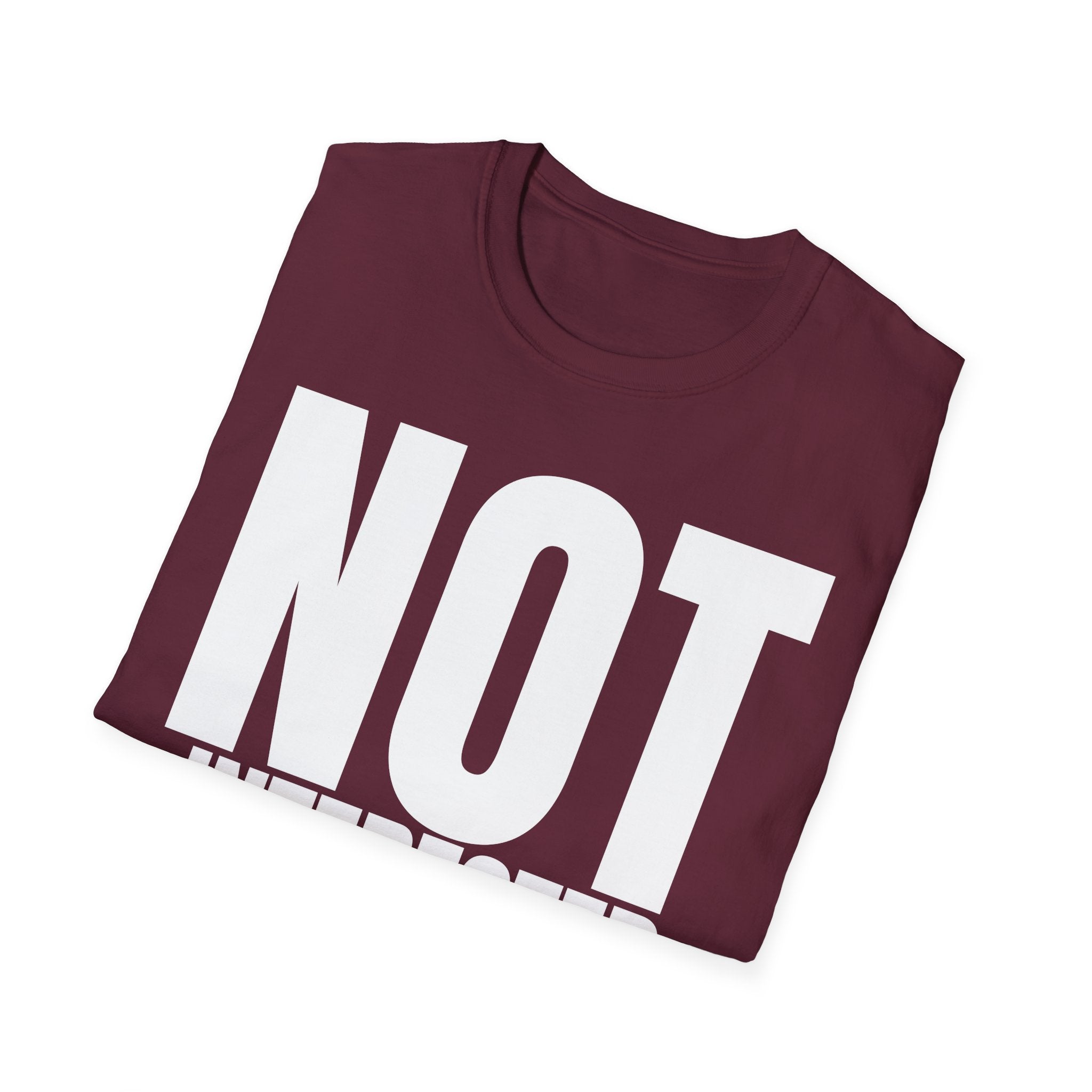 NOT INTERESTED (at all) T-SHIRT