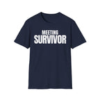 MEETING SURVIVOR T-SHIRT