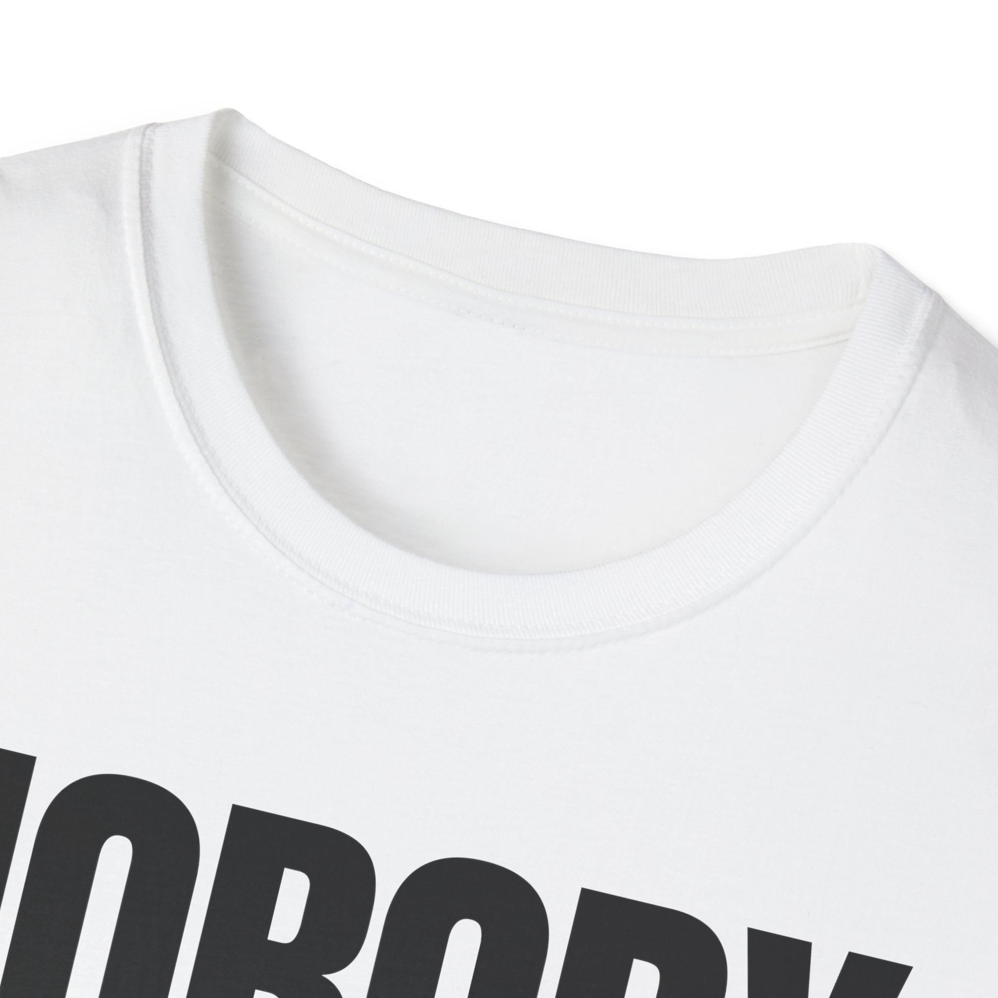 NOBODY CARES DO YOUR JOB T-SHIRT