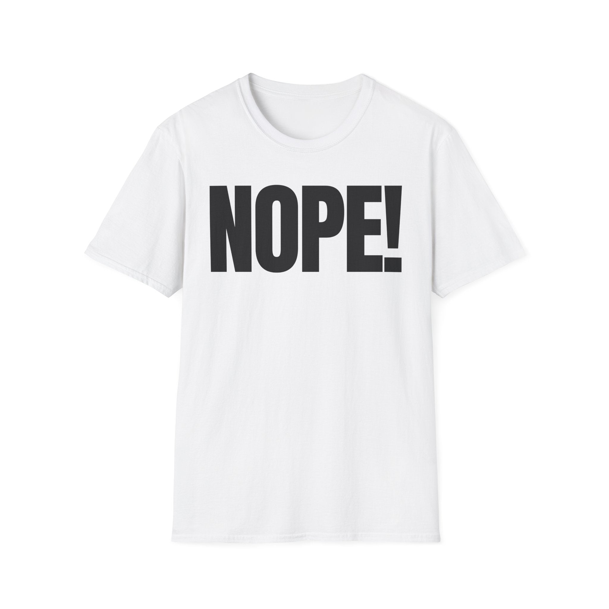 NOPE! T-SHIRT