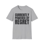 CURRENTLY POWERED BY REGRET