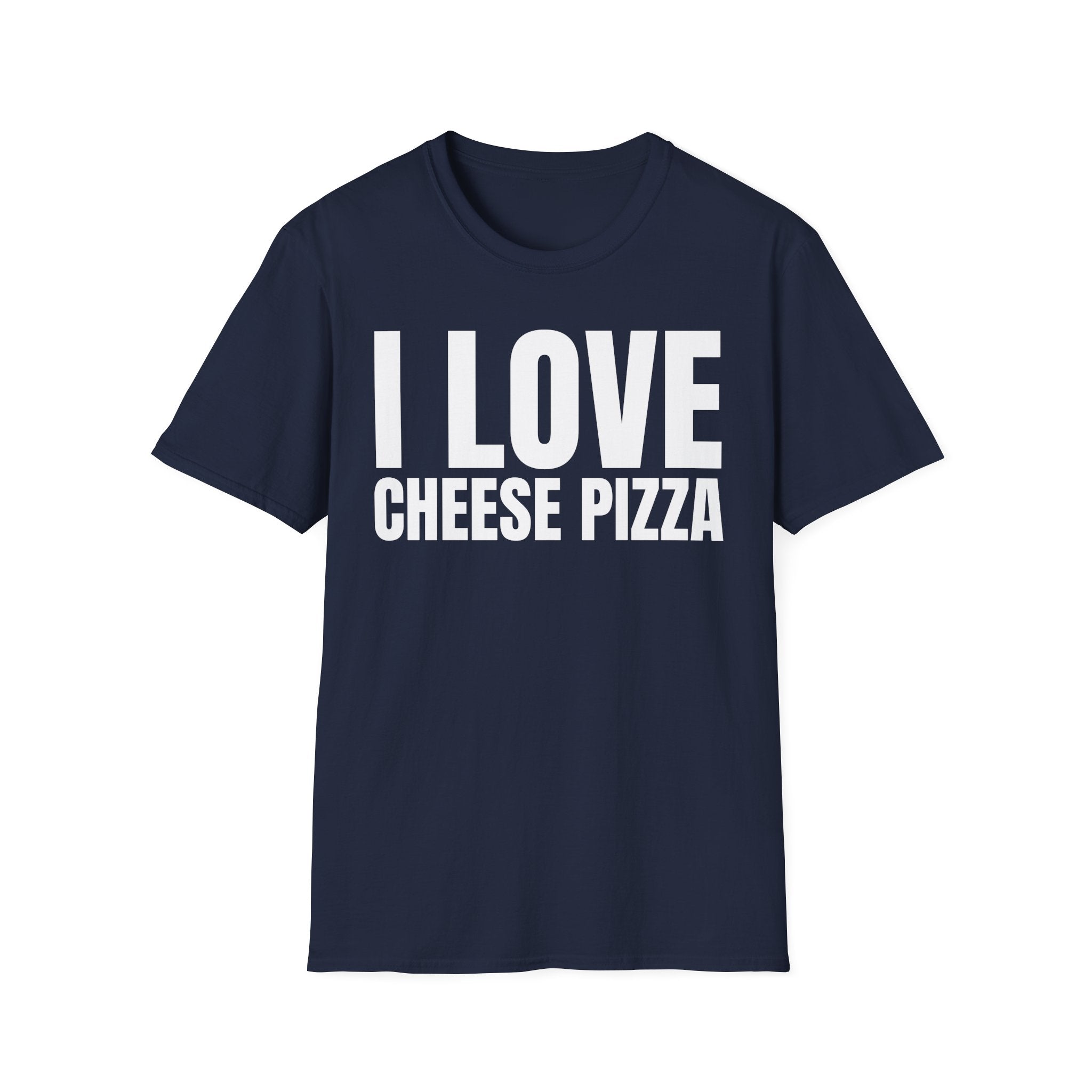 I LOVE CHEESE PIZZA T-SHIRT