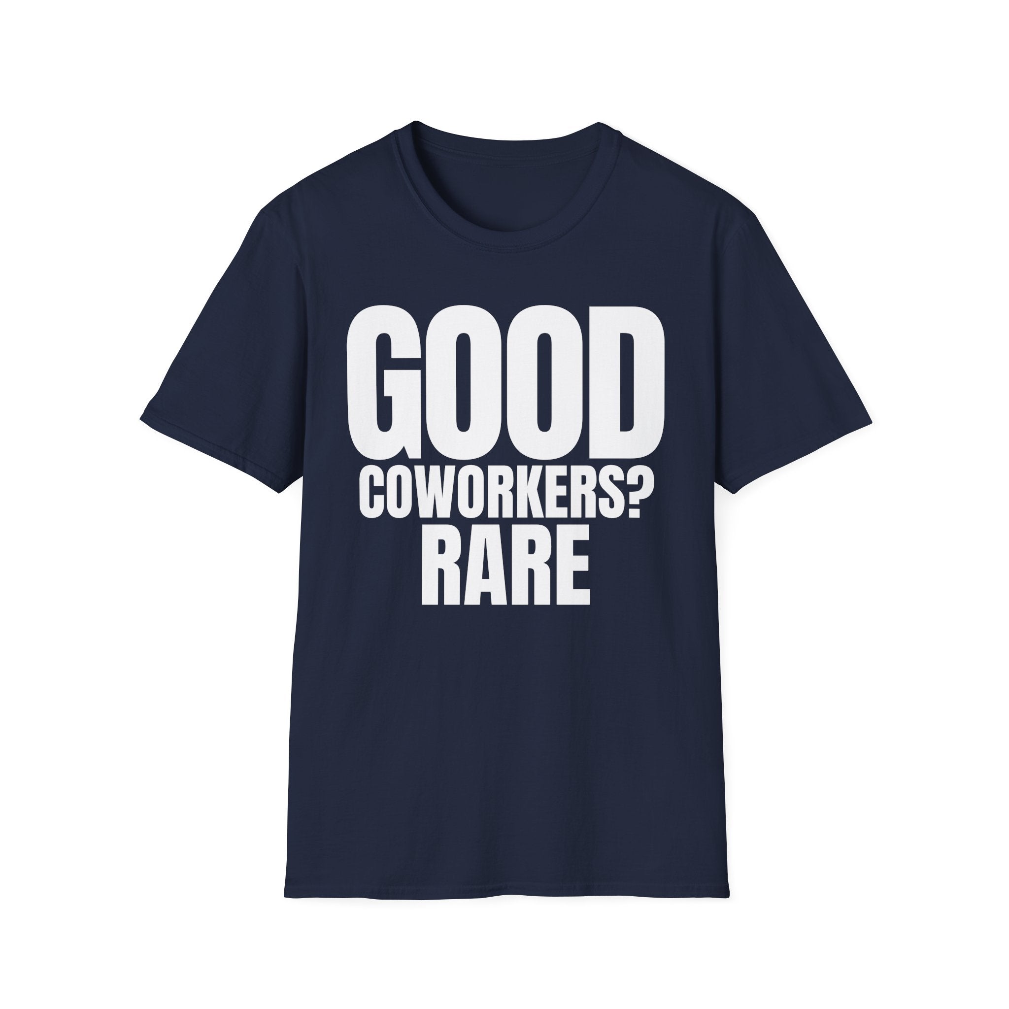 GOOD COWORKERS? RARE T-SHIRT