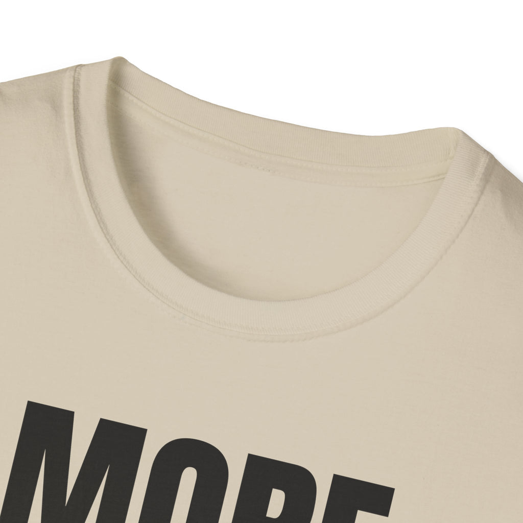 MORE EMAILS T-SHIRT
