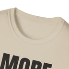MORE EMAILS T-SHIRT
