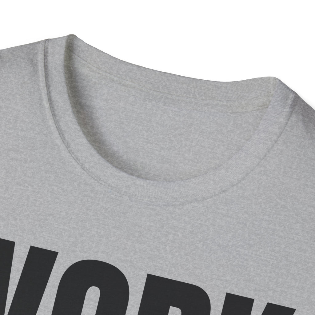 WORK OVER TALK T-SHIRT