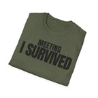 MEETING AGAIN? T-SHIRT