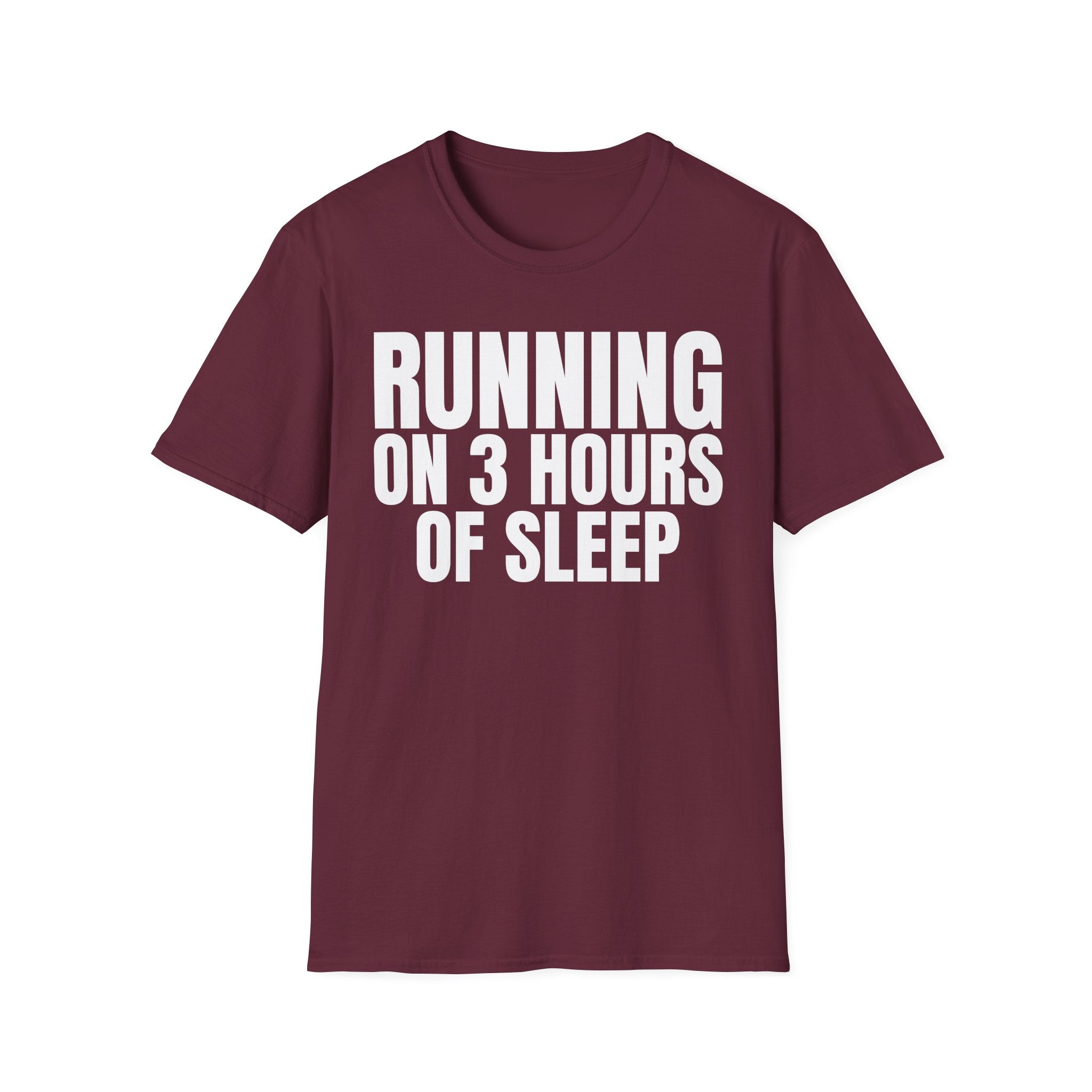 RUNNING ON 3 HOURS OF SLEEP