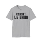 HEARD YOU NOT T-SHIRT