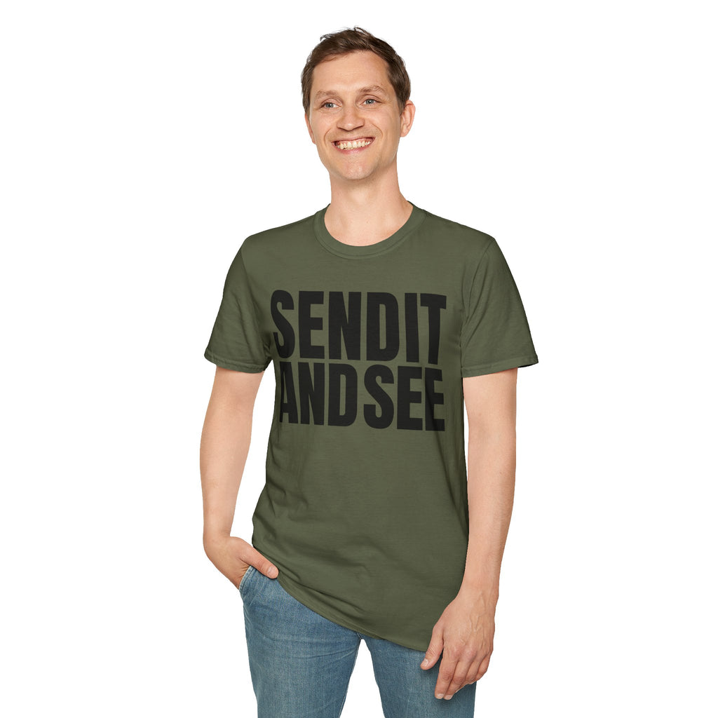 SEND IT AND SEE T-SHIRT