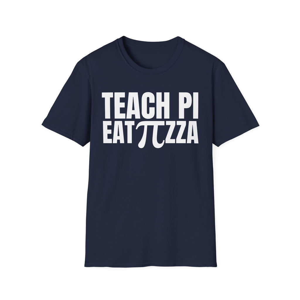 TEACH PI EAT ∏ZZA T-SHIRT