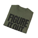 FIGURE IT OUT T-SHIRT
