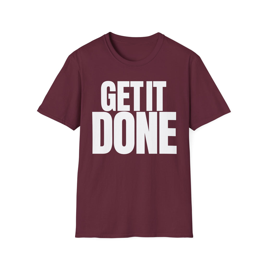 GET IT DONE T-SHIRT