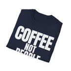 COFFEE NOT PEOPLE T-SHIRT