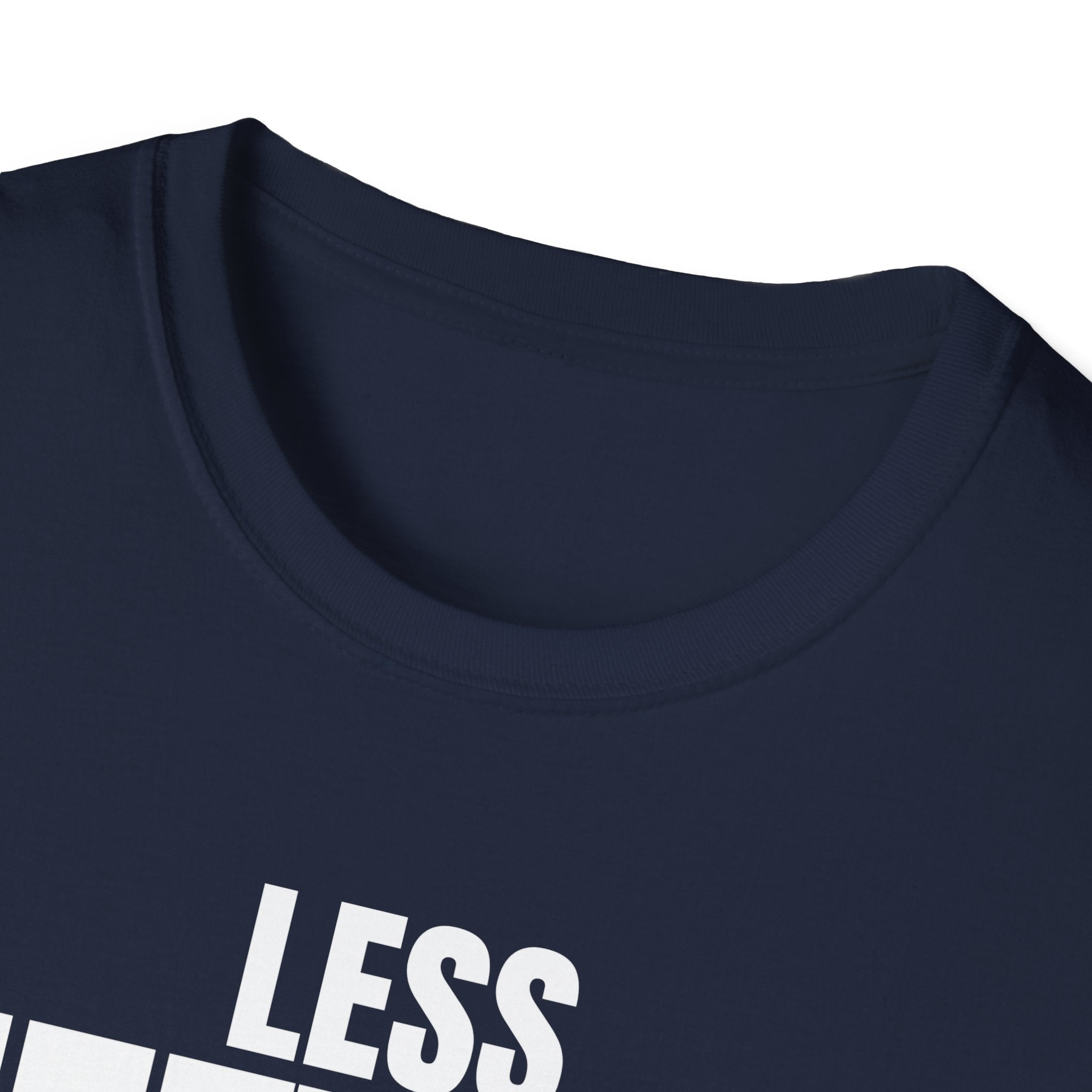 LESS MEETINGS (gets more done) T-SHIRT