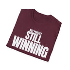 NOT PERFECT STILL WINNING T-SHIRT