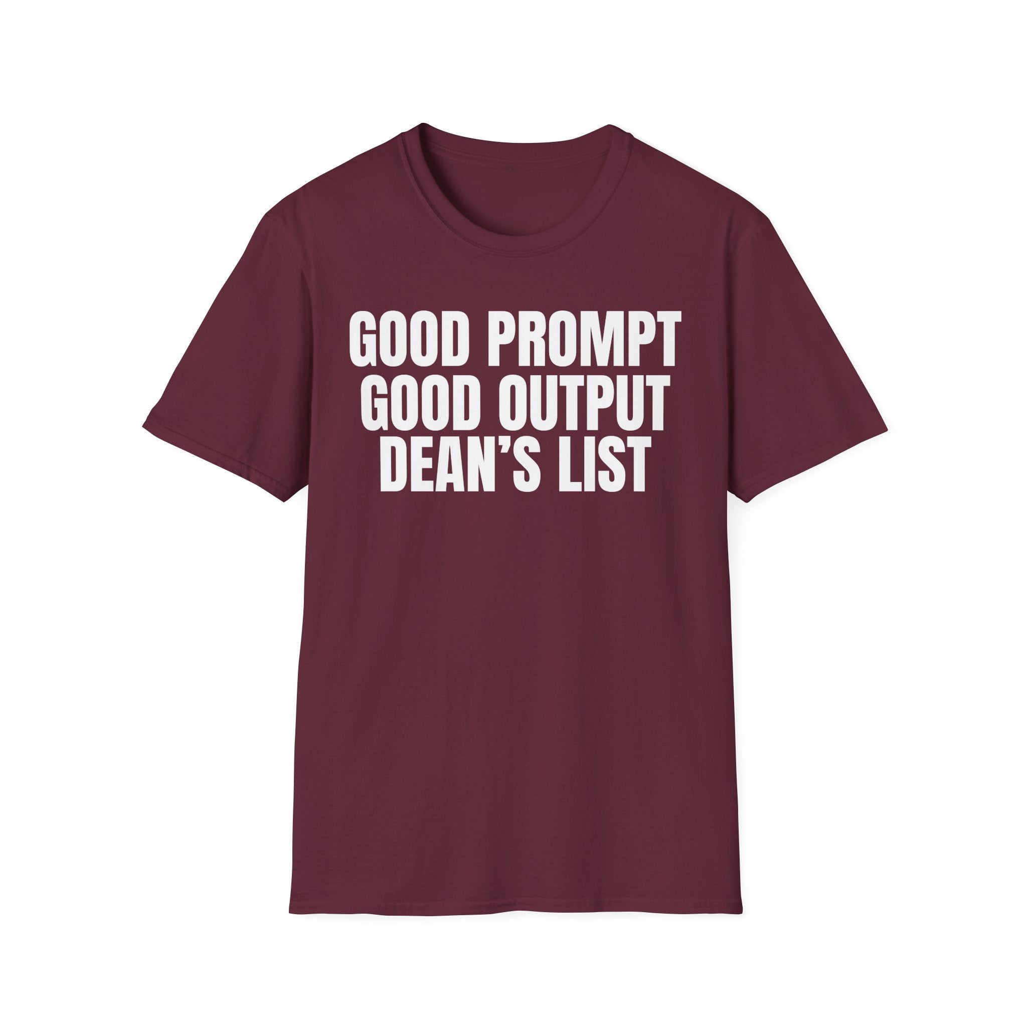 GOOD PROMPT GOOD OUTPUT DEAN'S LIST