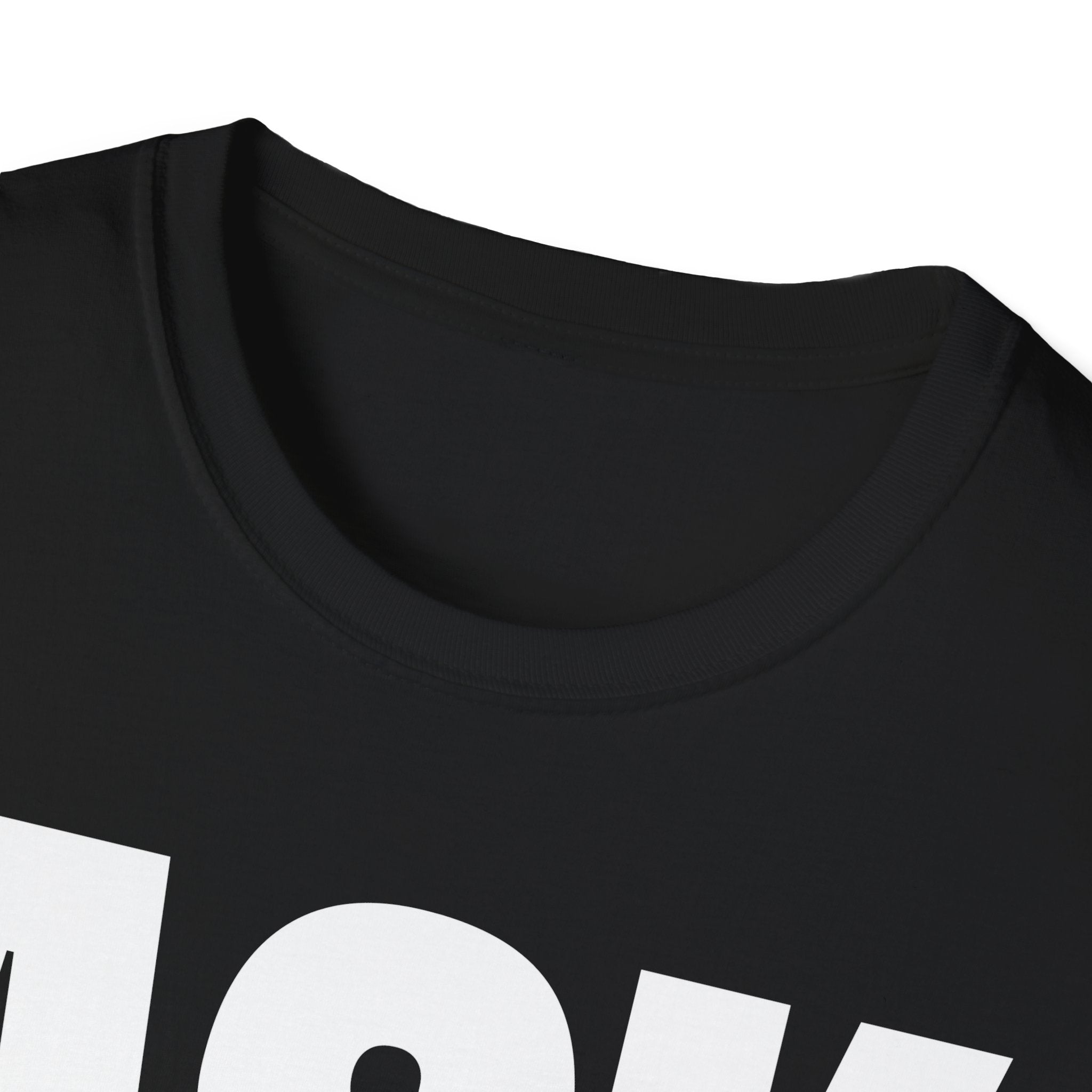 ASK SOMEONE ELSE T-SHIRT