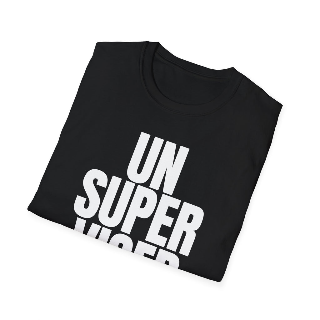 UNSUPERVISED T-SHIRT
