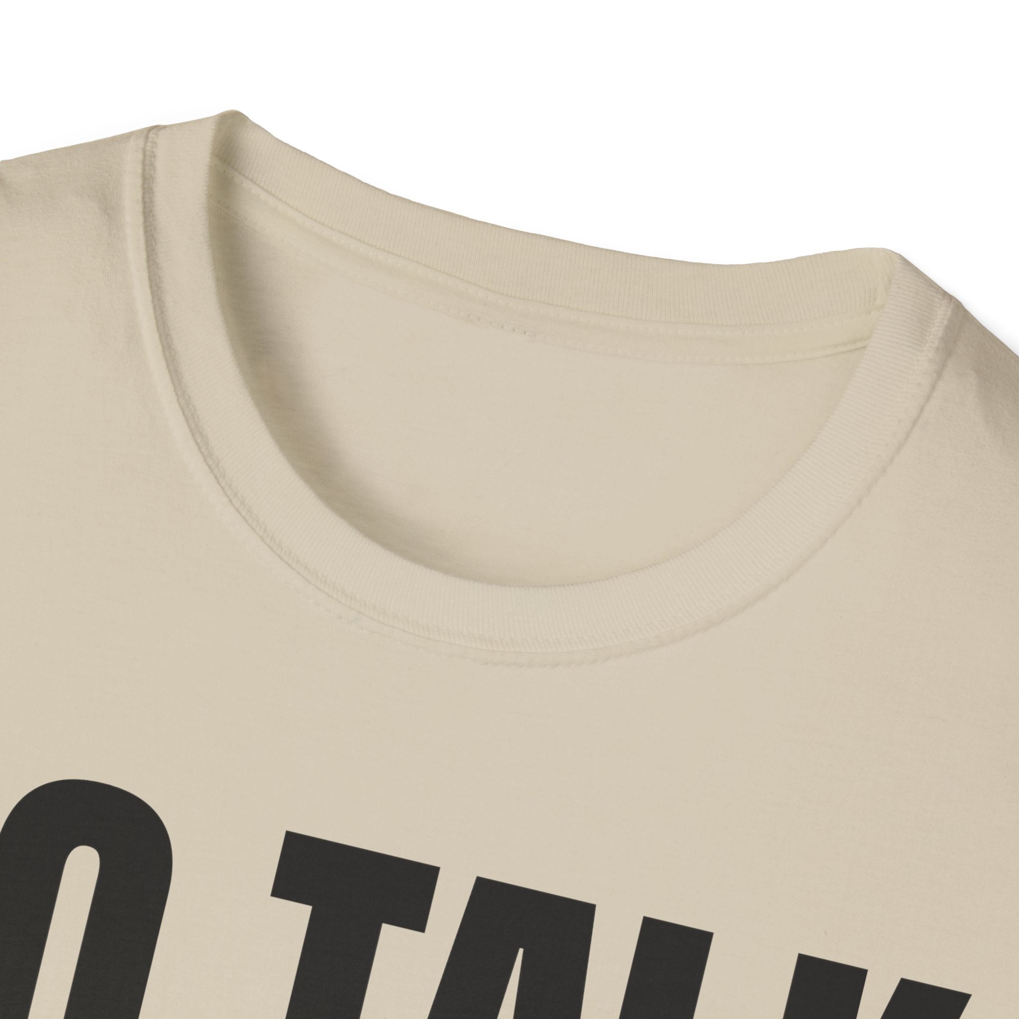 NO TALK JUST WORK T-SHIRT