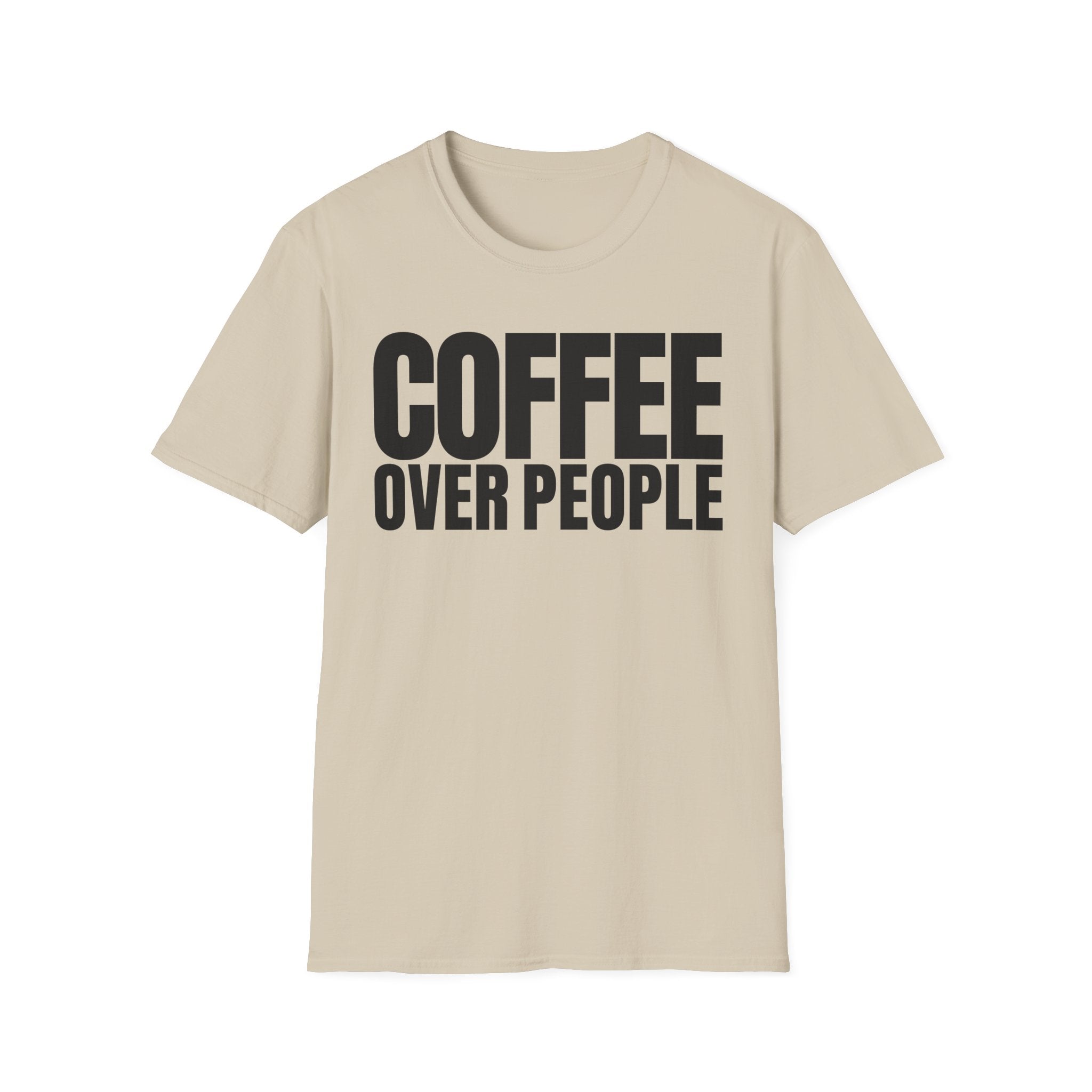 COFFEE OVER PEOPLE T-SHIRT