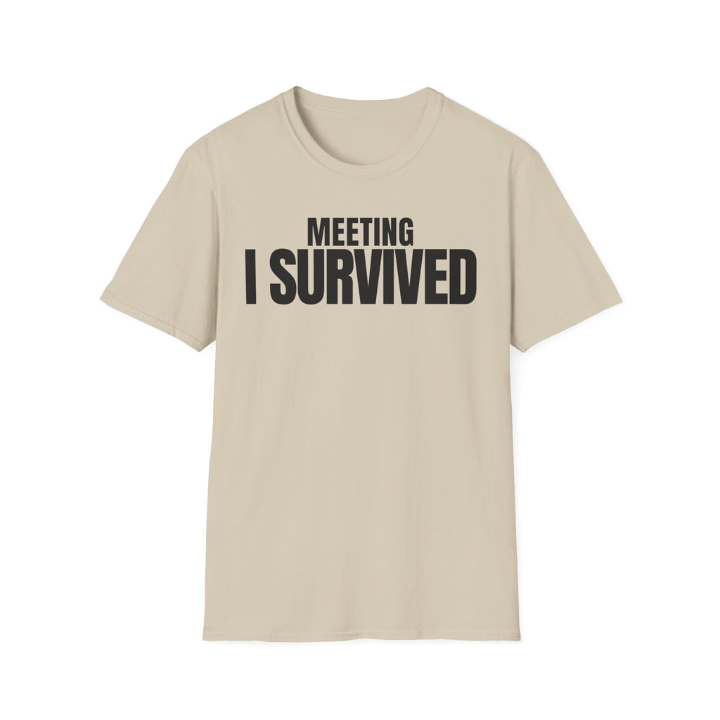 MEETING AGAIN? T-SHIRT
