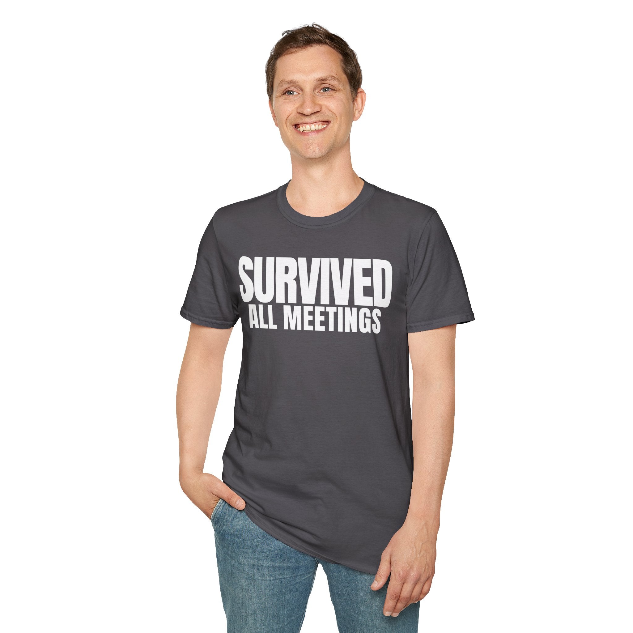 SURVIVED ALL MEETINGS T-SHIRT