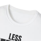 LESS MEETINGS T-SHIRT