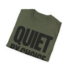 QUIET BY CHOICE T-SHIRT