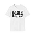 TEACH PI EAT ∏ZZA T-SHIRT