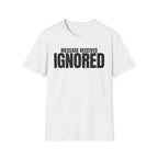 MESSAGE RECEIVED IGNORED T-SHIRT