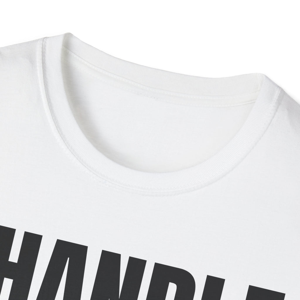 I HANDLE IT T-SHIRT