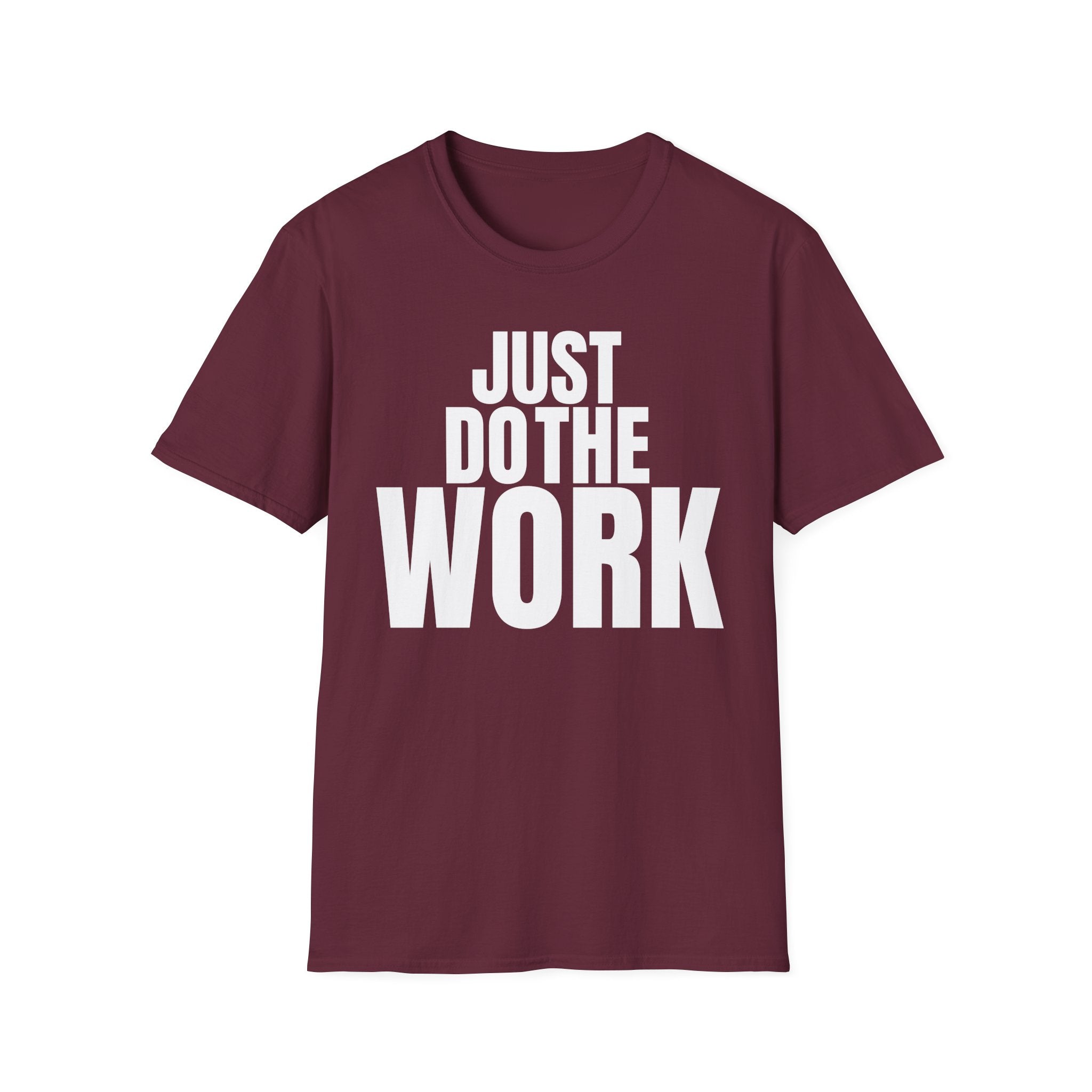JUST DO THE WORK T-SHIRT
