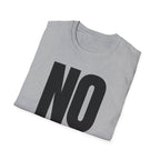 NO EXCUSES T-SHIRT