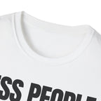 LESS PEOPLE MORE PEACE T-SHIRT