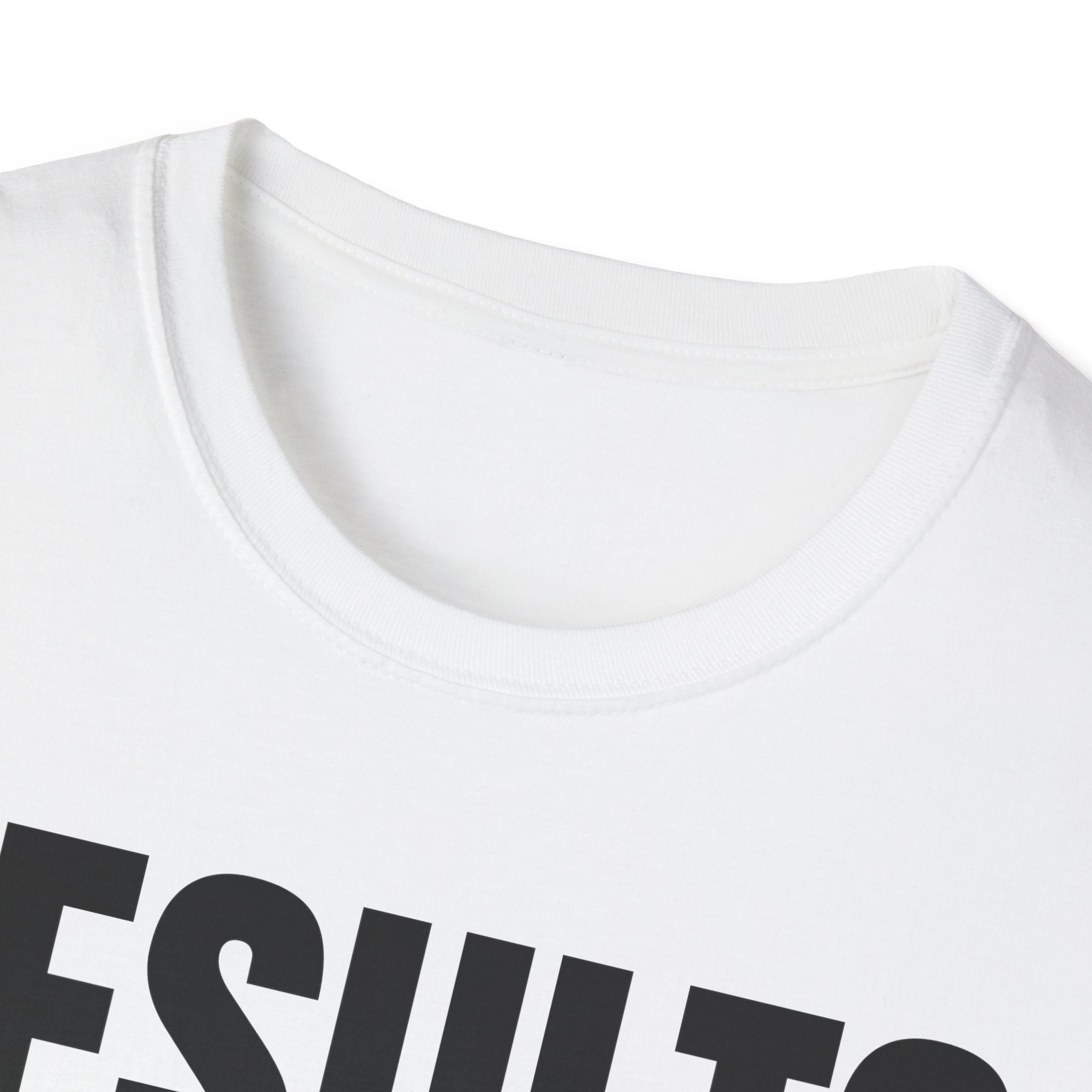 RESULTS MATTER T-SHIRT