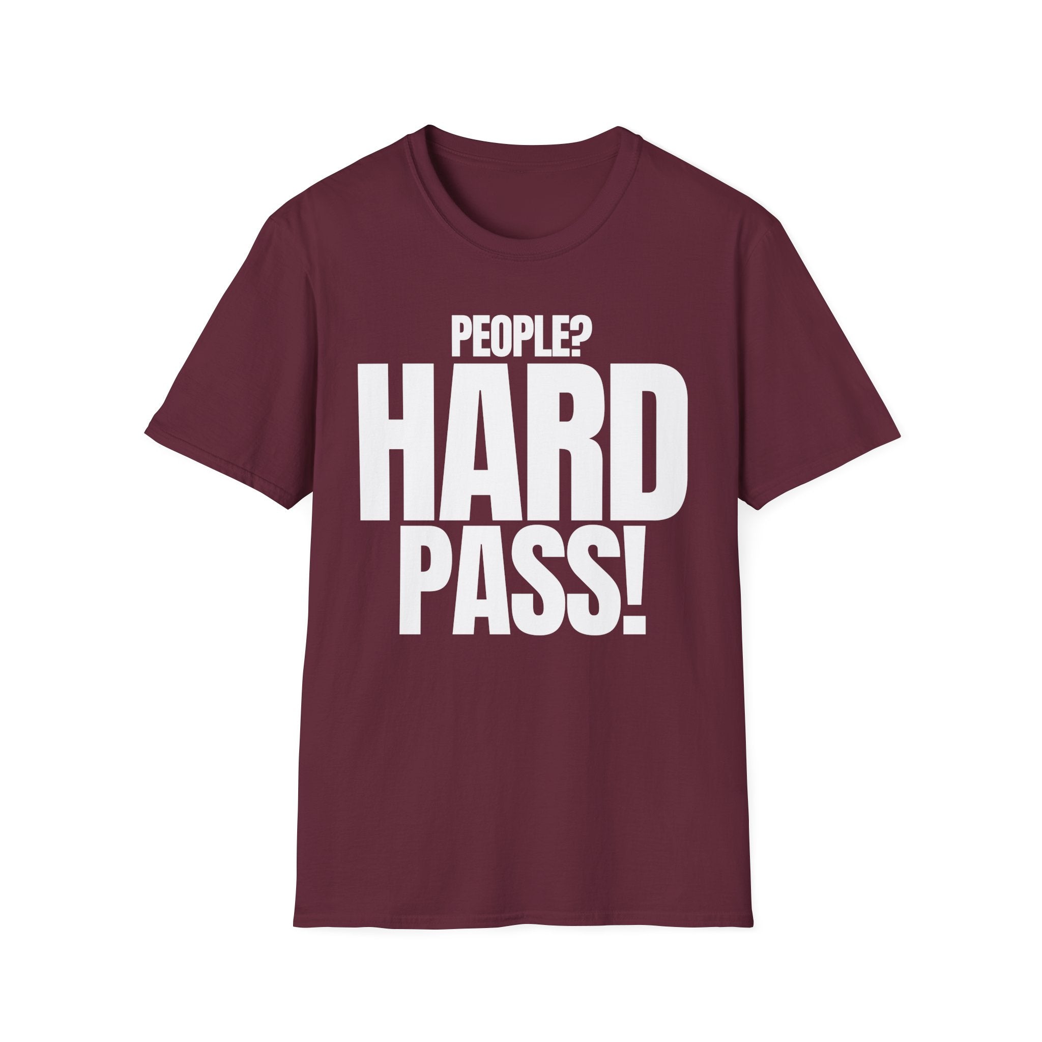 PEOPLE? HARD PASS! T-SHIRT