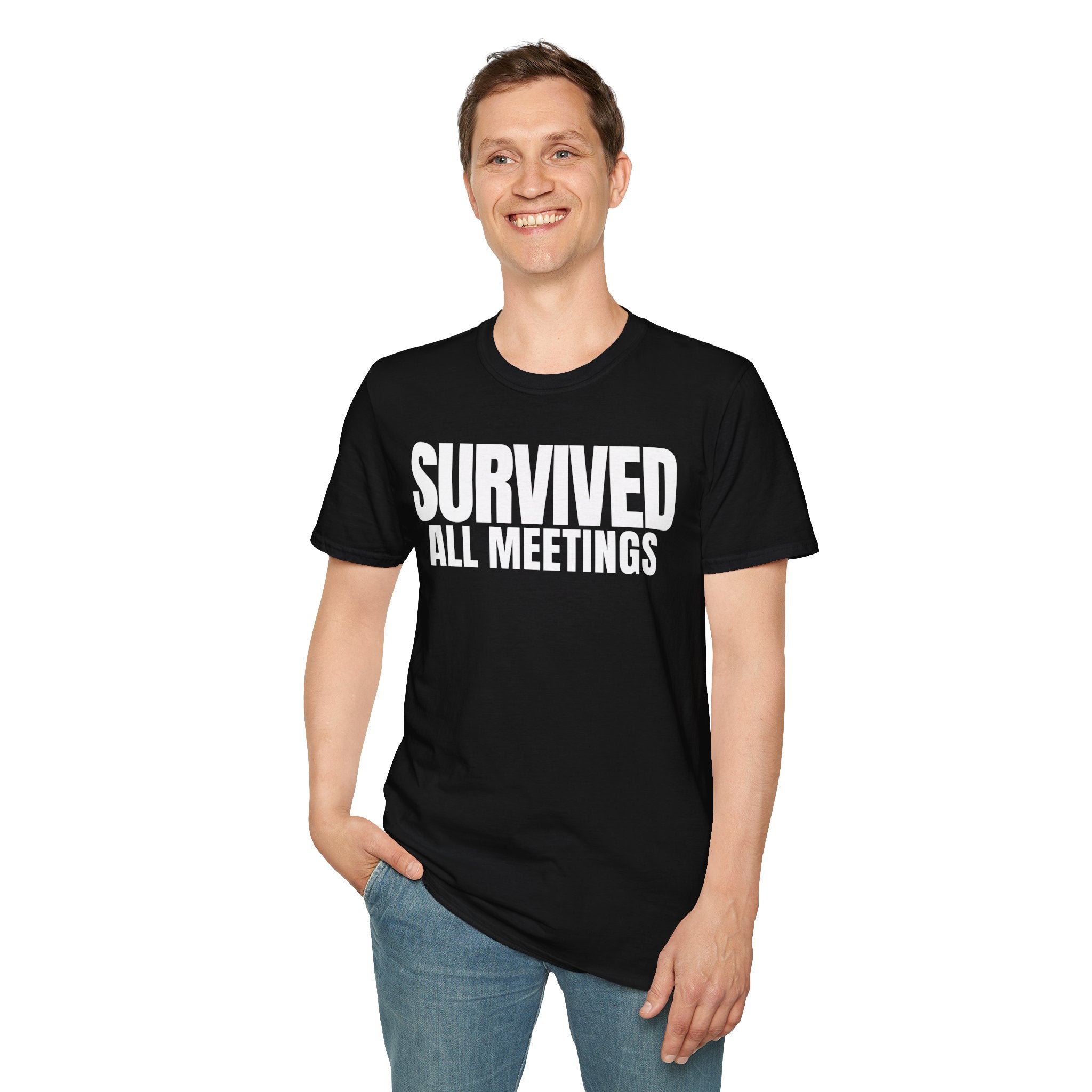 SURVIVED ALL MEETINGS T-SHIRT