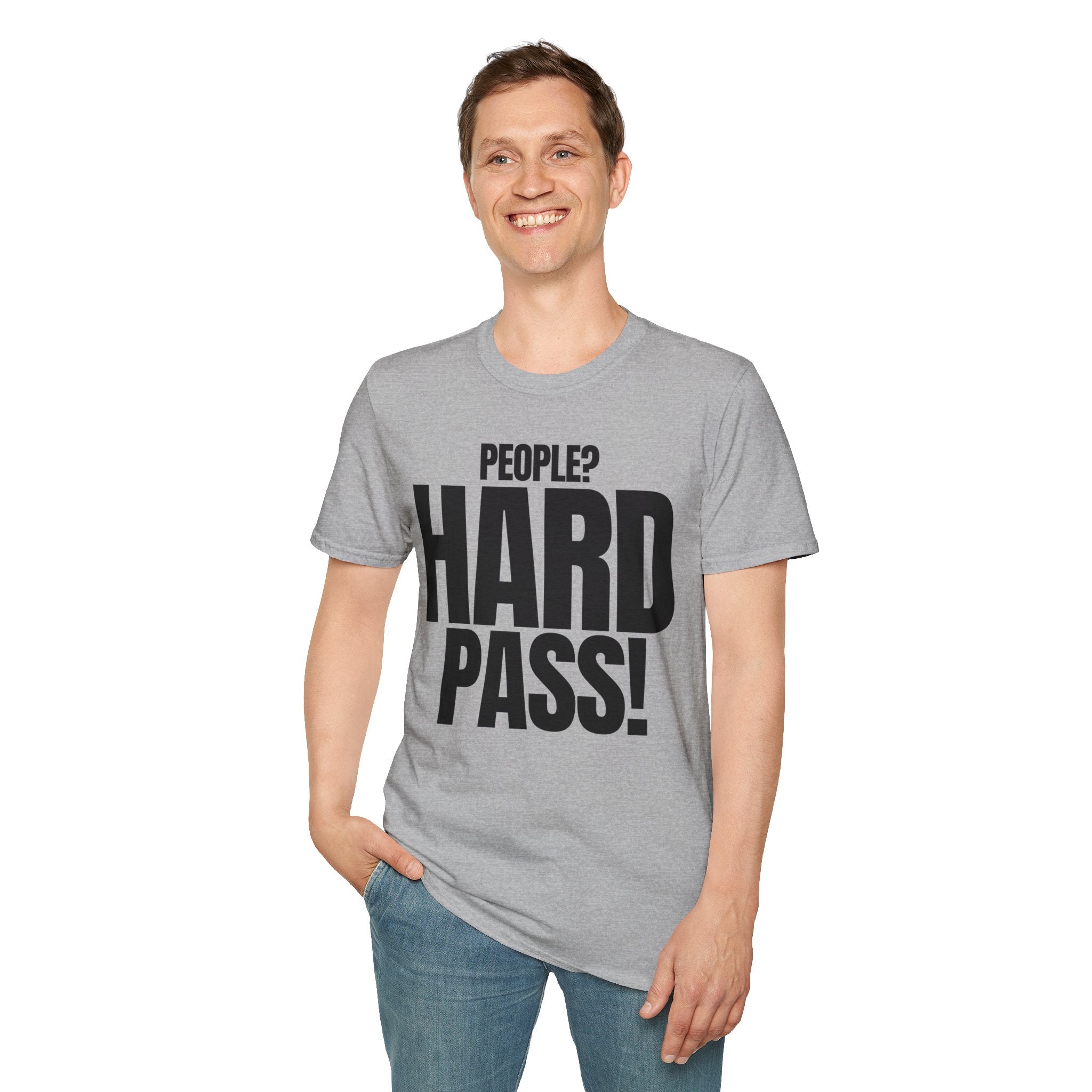 PEOPLE? HARD PASS! T-SHIRT