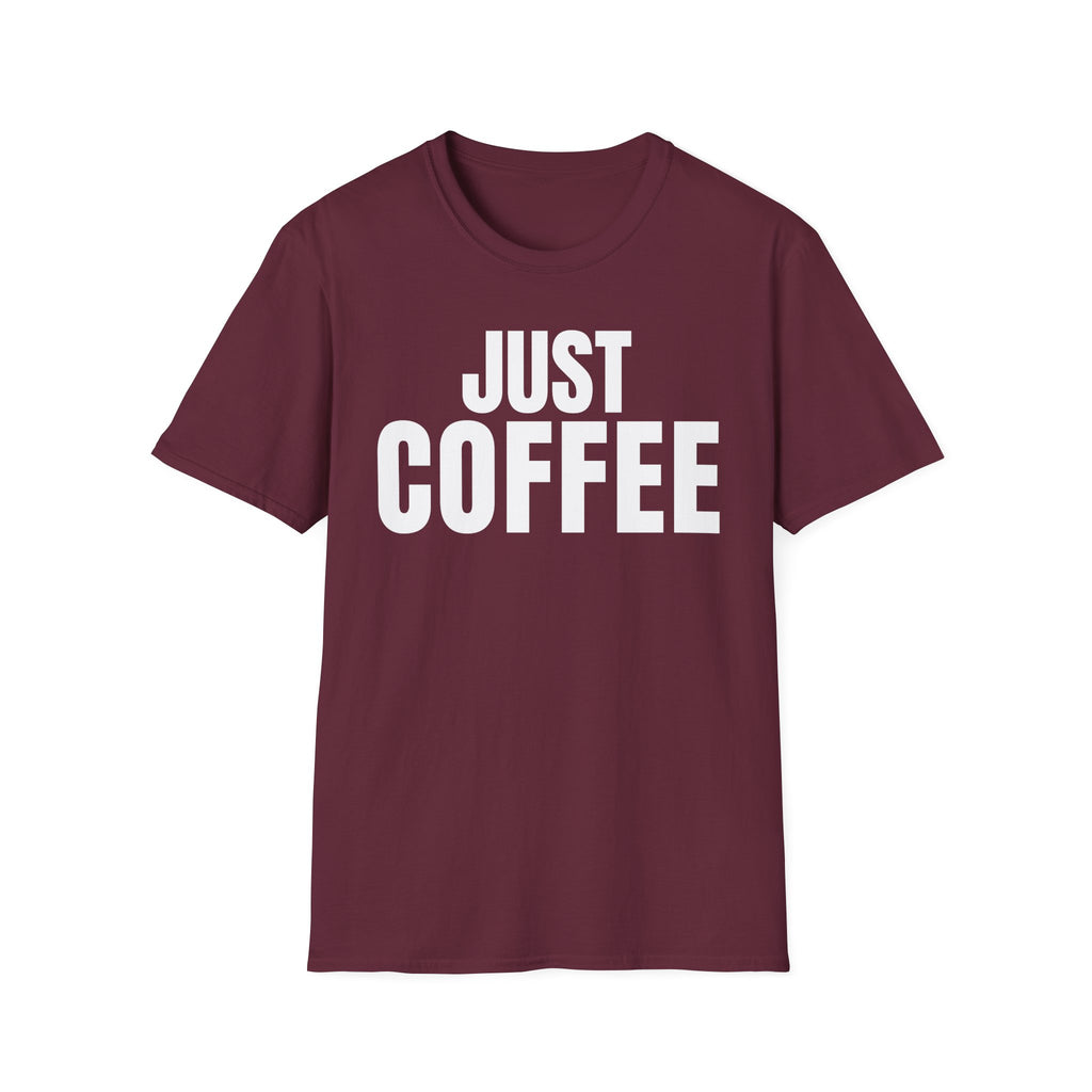 JUST COFFEE T-SHIRT