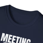 MEETING AGAIN T-SHIRT