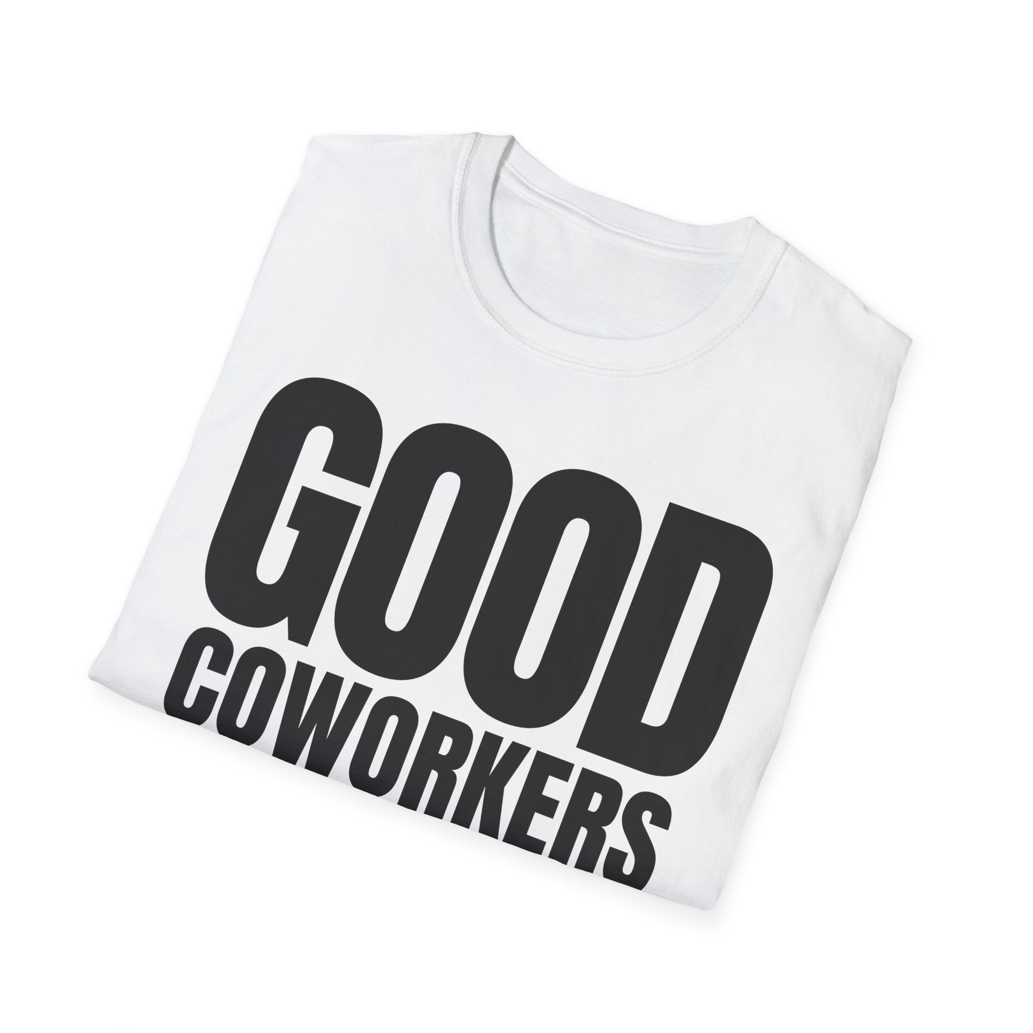GOOD COWORKERS ARE RARE T-SHIRT