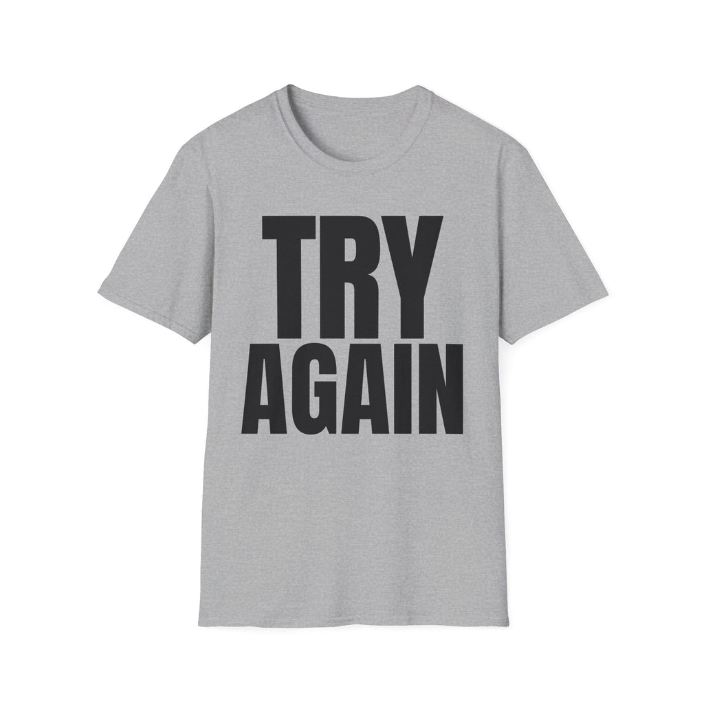 TRY AGAIN T-SHIRT