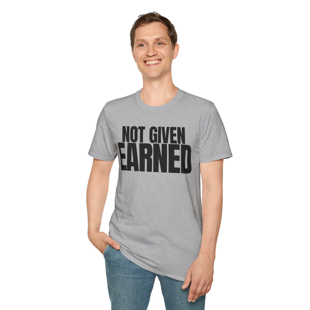 NOT GIVEN EARNED T-SHIRT
