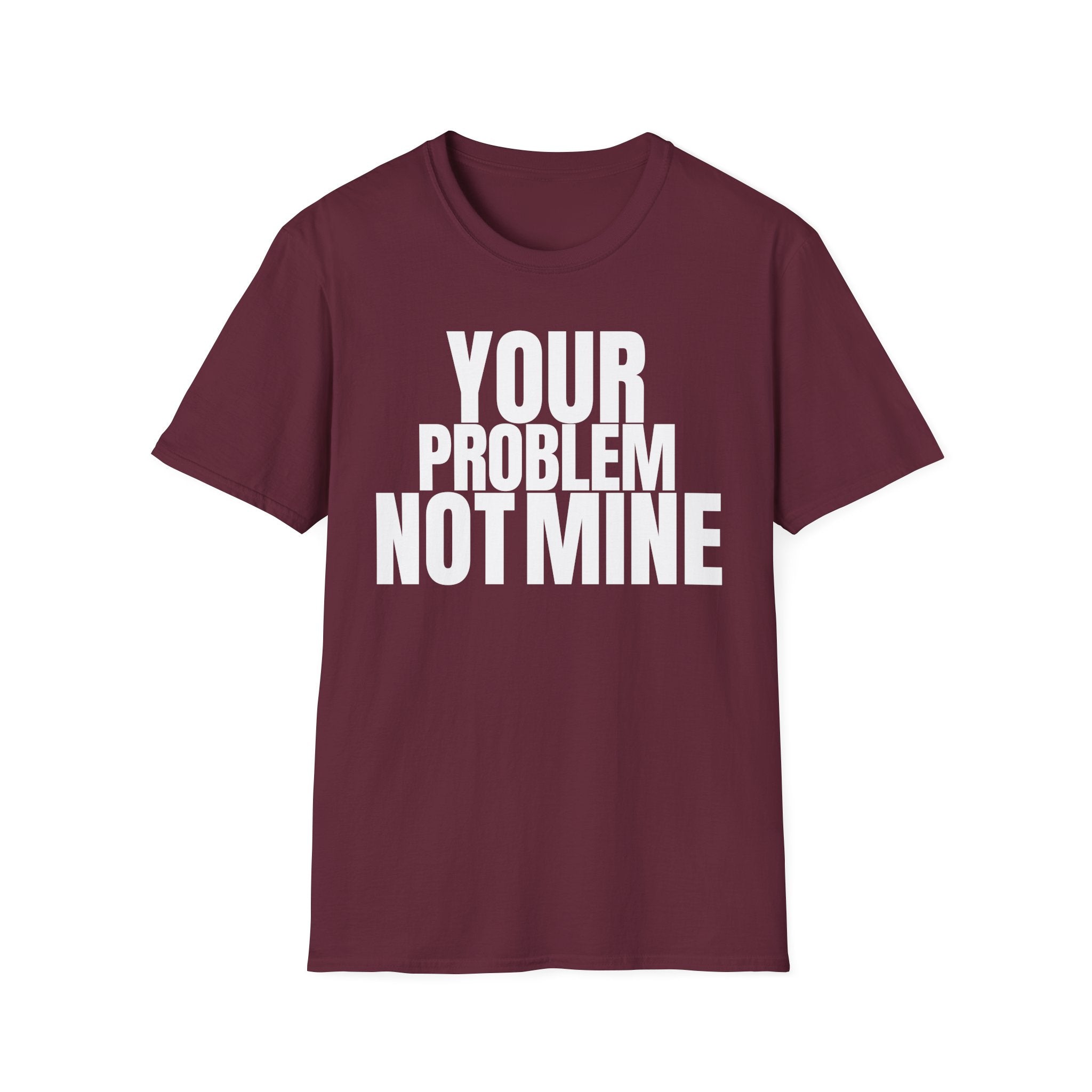 YOU TALK I WORK T-SHIRT