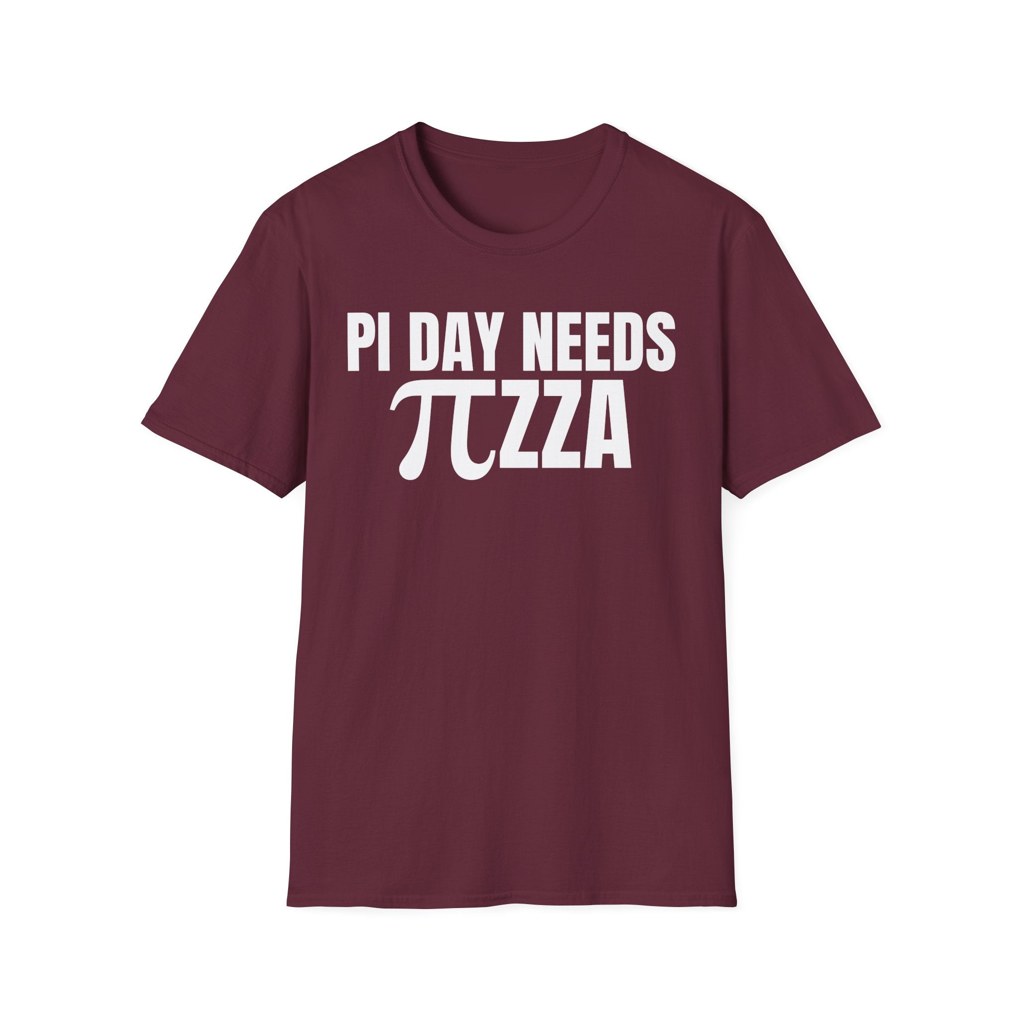 PI DAY NEEDS ∏ZZA T-SHIRT