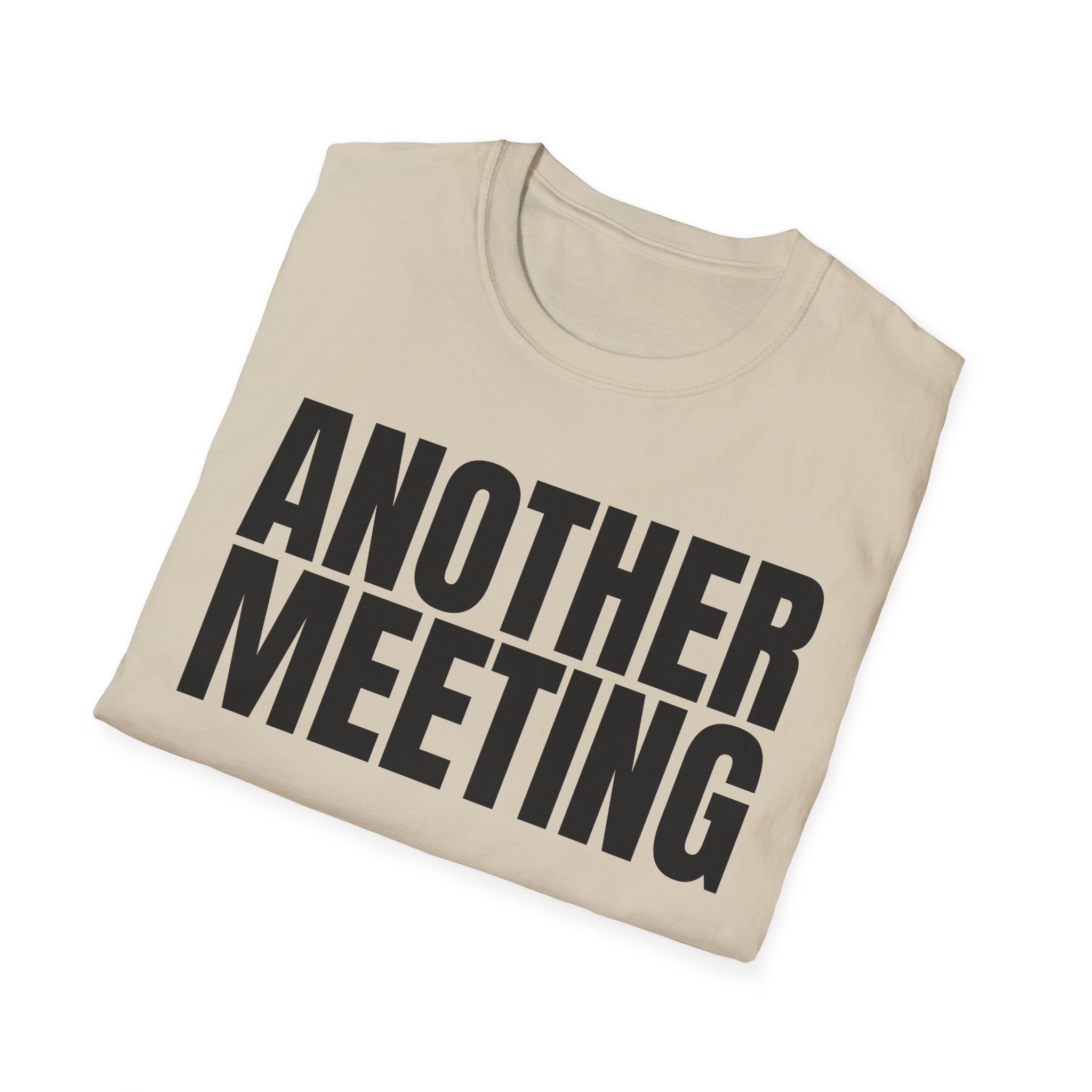 ANOTHER MEETING T-SHIRT