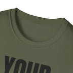 YOU TALK I WORK T-SHIRT