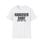 HANGOVER SHIRT (means leave me alone) T-SHIRT