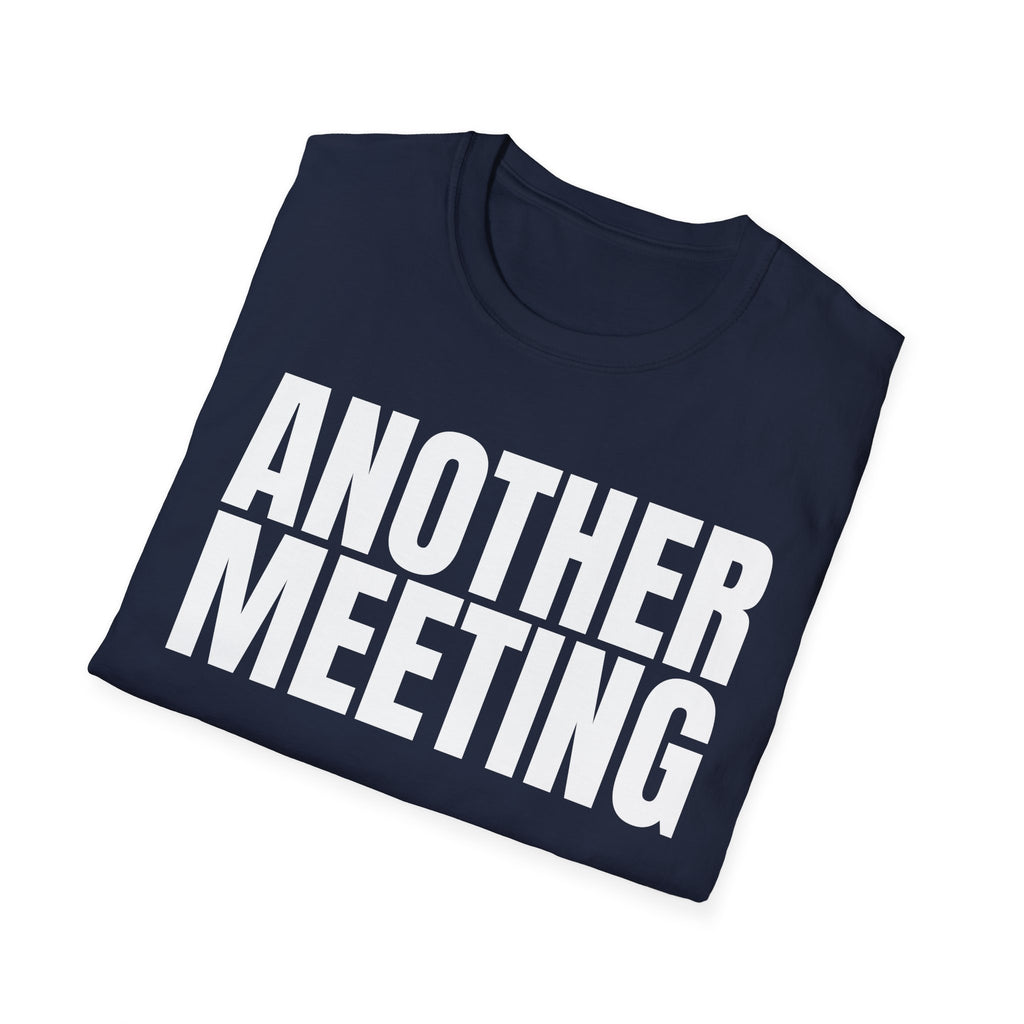 ANOTHER MEETING T-SHIRT